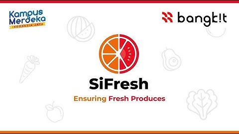SiFresh - Ensuring Fresh Produces