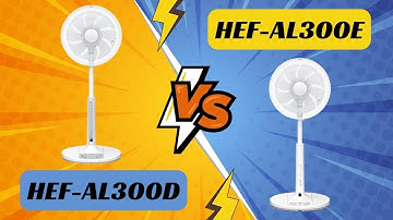 So sánh chi tiết quạt điện Hitachi HEF-AL300D và Hitachi HEF-AL300E bản nội địa Nhật