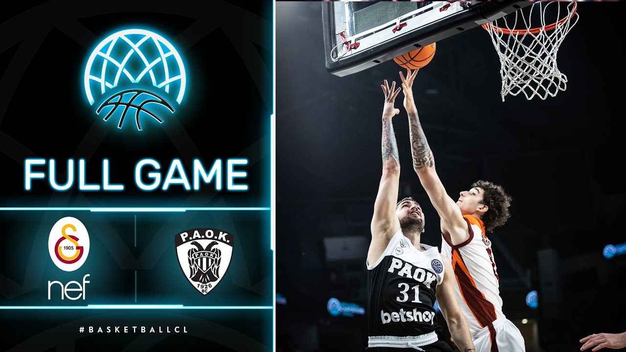 Galatasaray NEF v PAOK mateco - Full Game Basketball Champions League 2021-22