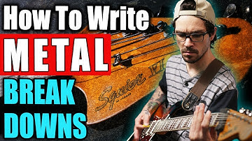 How To Write a Metalcore Breakdown