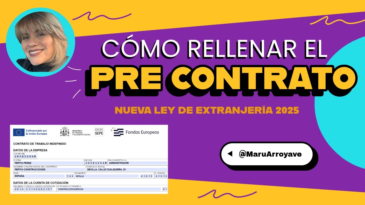 CÓMO RELLENAR EL PRECONTRATO LEY DE EXTRANJERÍA 2025