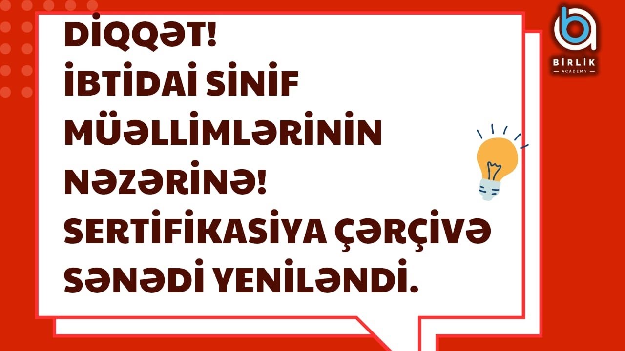 DİQQƏT!   SERTİFİKASİYA-2025( İBTİDAİ) SİNİF  ÇƏRÇİVƏ  SƏNƏDİ  YENİLƏNDİ. ƏLAVƏLƏR VAR!!!