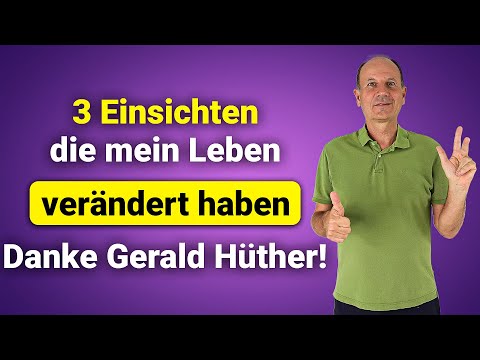 3 things I learned from Gerald Hüther