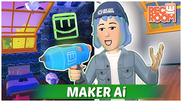 How to Rec Room: Maker Ai