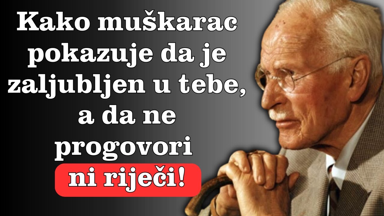 Kako muškarac pokazuje da je zaljubljen u vas bez da izgovori ijednu riječ | Carl Jung