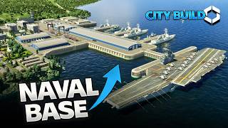Can You Build a REAL Naval Base in Cities Skylines 2?