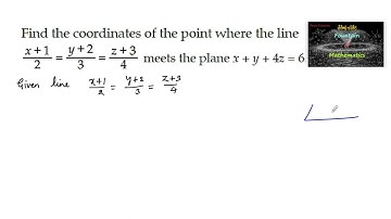 Find the coordinates of the point where the line x+1/2=y+2/3=z+3/4 meets the plane x+y+4z=6|CBSE|12