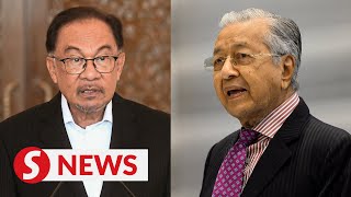 Hold snap polls now to test your support, Dr M challenges Anwar