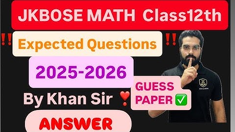 JKBOSE Class 12th Math – 100% Paper Is Here! 🔥Most Expected Questions(ANSWER) | Final Exam Special 🚀