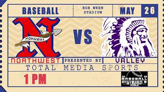 Baseball Division 5 Southeast 1 District Finals: Valley Indians VS Northwest Mohawks