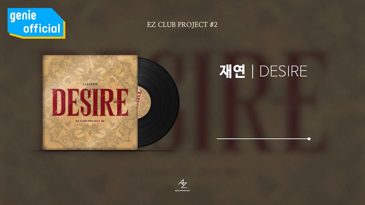 Watch 재연 Jae Yeon - DESIRE (Lyric Video) on YouTube Watch 재연 Jae Yeon - DESIRE (Lyric Video) on YouTube
