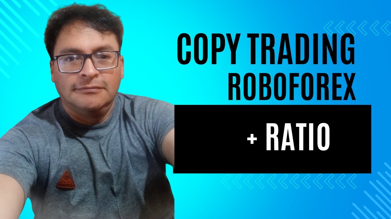 Cómo Hacer Copy Trading En Roboforex / Ejemplo con Semiautomatic Ratio ...