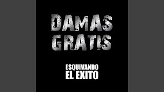 Miniatura del video "Damas Gratis - Preso y Solo"