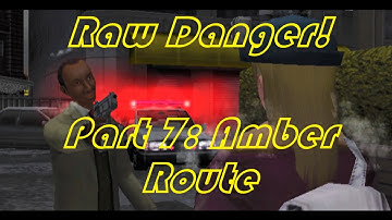Raw Danger! Playthrough Gameplay Part 7