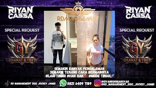 RIYAN CASSA ~ GRANAT X YESY | DJ BUKAN RAYUAN GOMBAL X CINTA JANGAN GOYAH | DJ JUNGLE PARGOY KENCANG