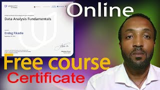 ለኢትዮጵያውያን ብቻ ለአጭር ጊዜ ነፃ ሰርተፊኬት Free Online Certificate Udacity