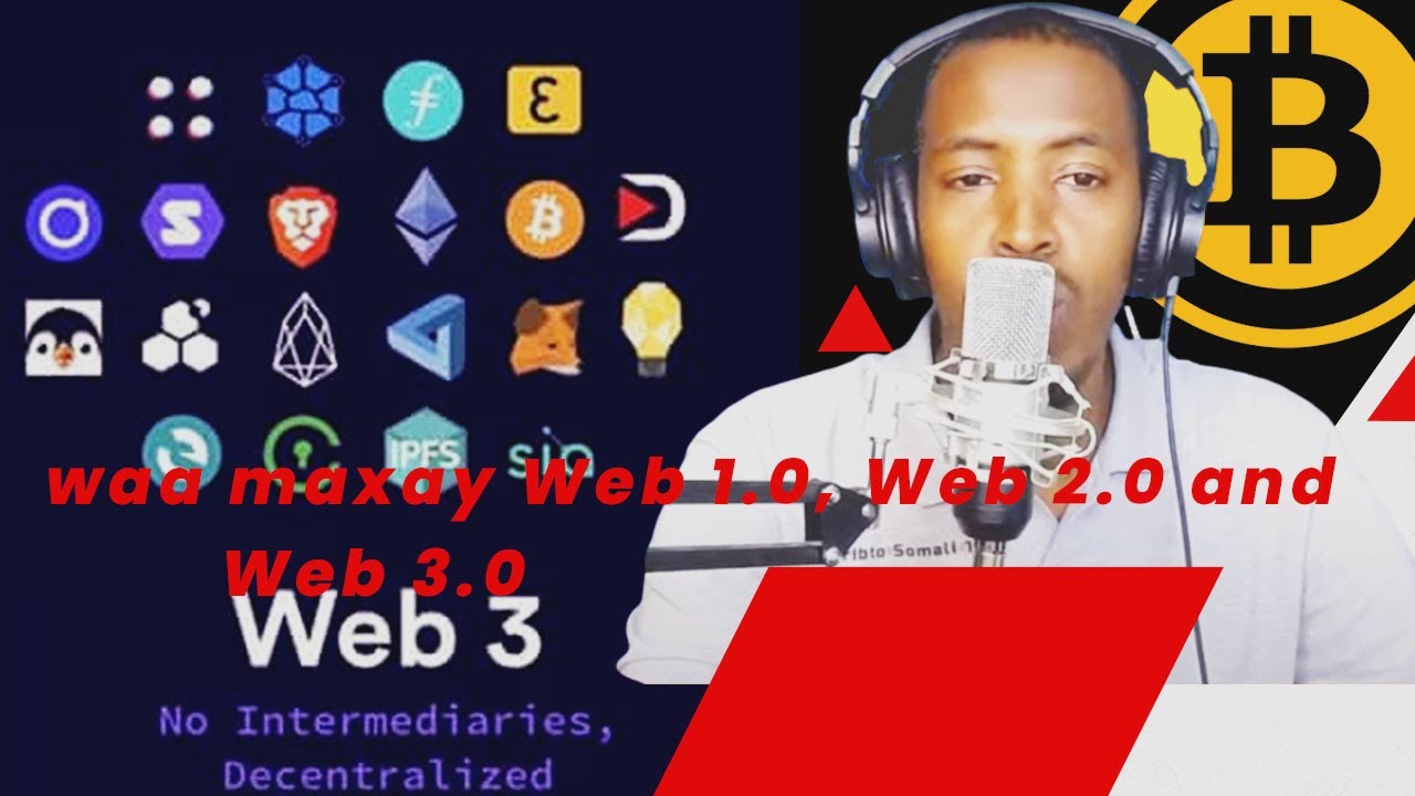 waa maxay Web 1.0, Web 2.0 and Web 3.0 maxayse ku kala duwanyihiin