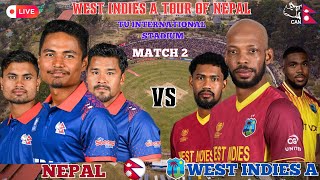 WEST INDIES A VS NEPAL MATCH 2| WEST INDIES TOUR OF NEPAL 2024 | LIVE SCORE AND COMMENTARY |