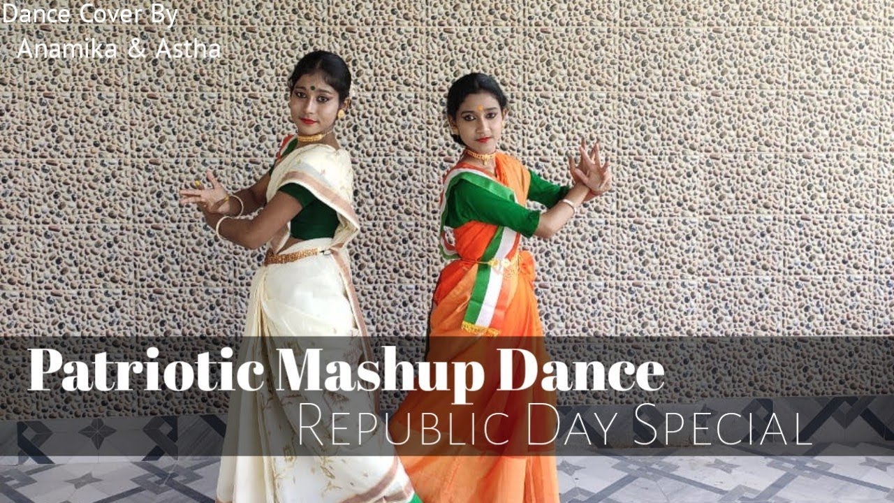Republic Day Dance || Patriotic Dance Mashup || 26th January song Dance ...