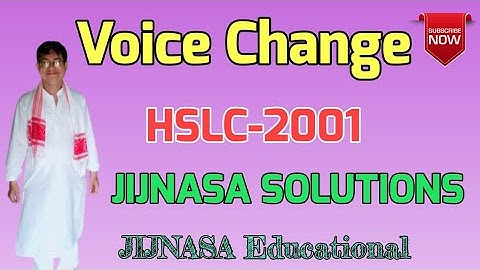 529) Voice Change/ HSLC-2001/JIJNASA SOLUTIONS