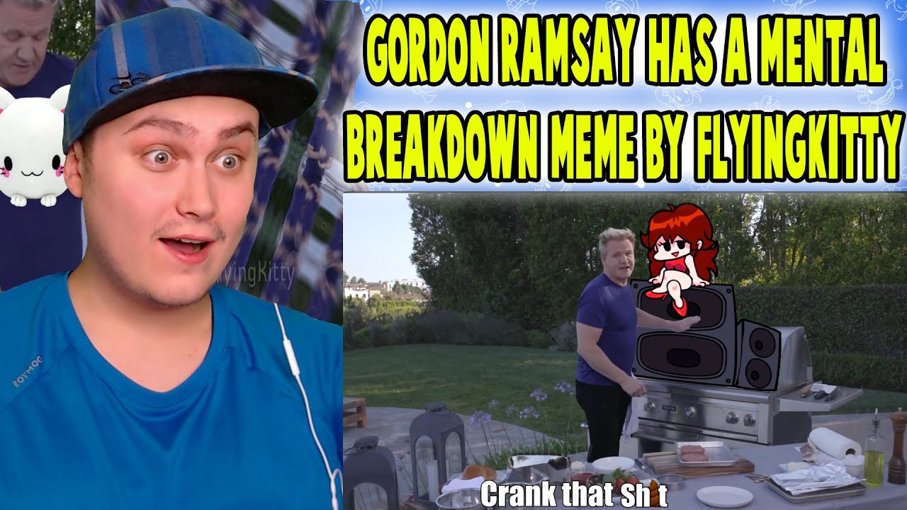 Gordon Ramsay has a mental breakdown | Reaction | Meme Burger - YouTube