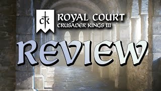 Is CK3 Royal Court Worth It? | Crusader Kings 3 Royal Court Review