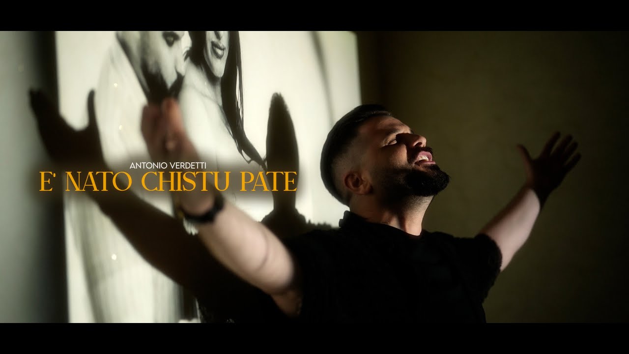Antonio Verdetti - "E' Nato Chistu Pate" (Official Video 2025)