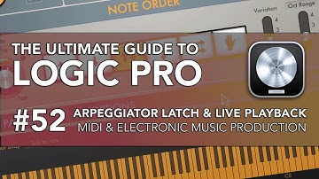 Logic Pro #52 - Arpeggiator Latch Modes, Drag & Drop MIDI, and Live Playback