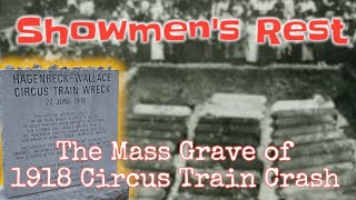 Showmens Rest Mass Grave of 1918 Circus Train Crash