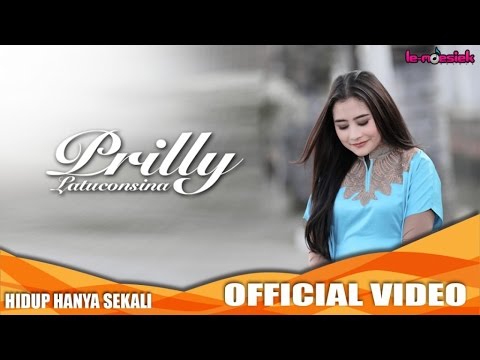 Prilly Latuconsina - Hidup Hanya Sekali (Official Video Music)