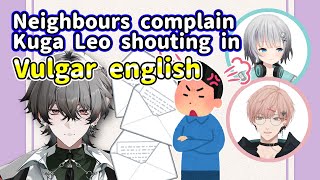 Leo received complaints from neighbours for being too loud when streaming 【Kuga Leo/Rikka/Pakael】