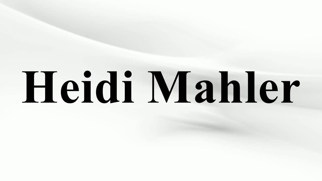 Heidi Mahler Heidi Mahler