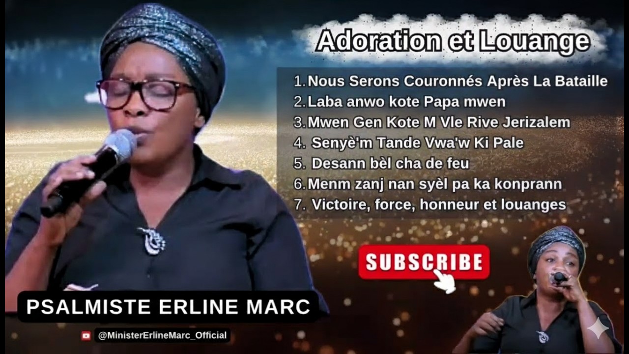 Adoration & Louange – Sr Erline Marc | Nous Serons Couronnés | “Senye’m Tande” + Bèl Cha de Feu 🔥