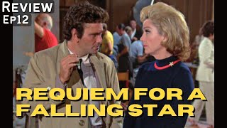 Requiem for a Falling Star (1973) Columbo Deep Dive Review | Anne Baxter, Mel Ferrer, Peter Falk