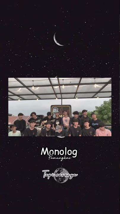 story wa- MONOLOG