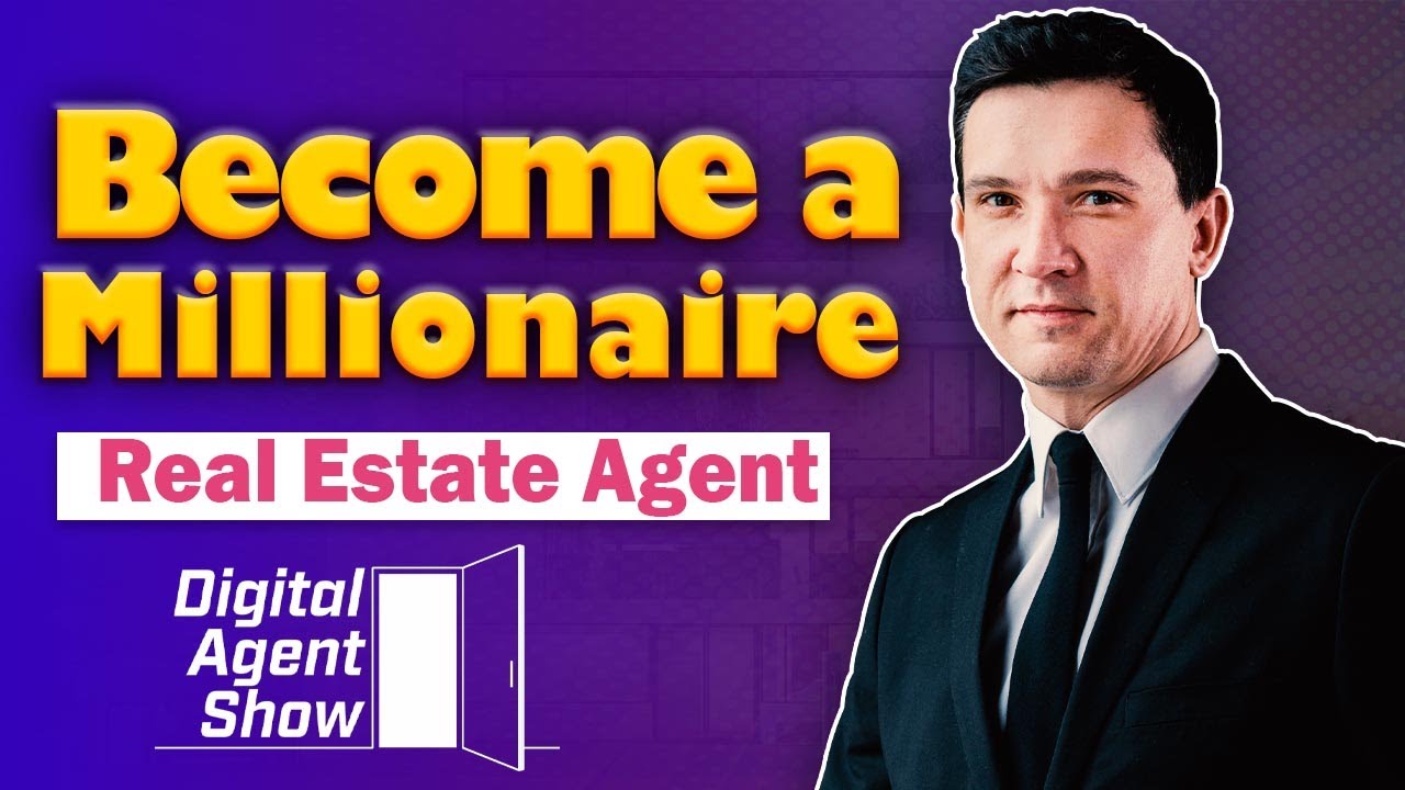 How to a Millionaire Real Estate Agent How to Make Your First One Million Dollars YouTube