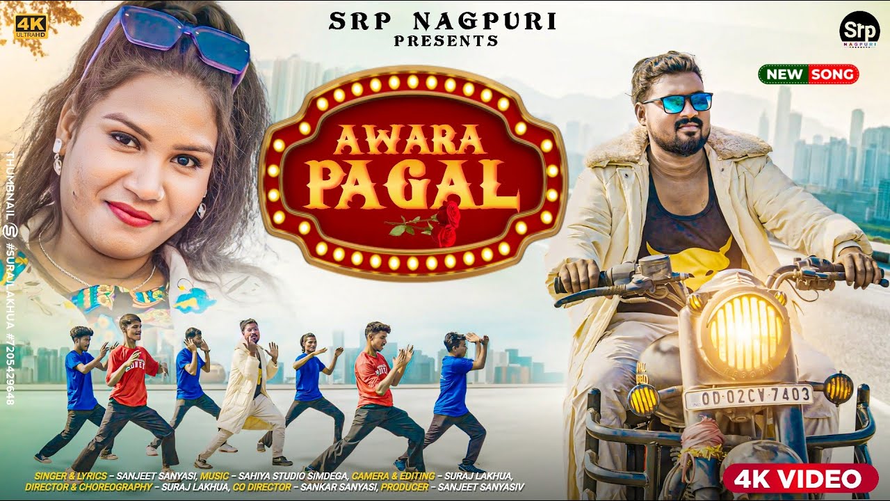 AWARA PAGAL | Singer - Sanjeet Sanyasi | New Nagpuri Hits Song |  Presents by SRP NAGPURI