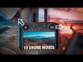 10 DRONE Moves I Capture With Every Flight