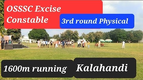 OSSSC Excise Constable 3rd round Physical  Test | 1600m running | Kalahandi District