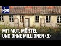 Mit mut mrtel und ohne millionen 9  die nordstory  ndr doku