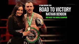 Road To Victory - Nathan Bendon | Siam Boxing Muay Thai Documentary