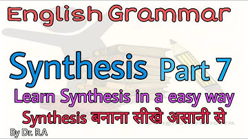 Synthesis| Combine into simple sentences by using Absolute Phrase||Part 7