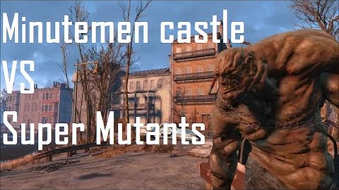 SUPER MUTANT HORDE ATTACKS MINUTEMEN CASTLE!(Fallout 4 npc battle)