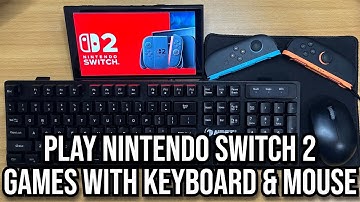 Turn Your Keyboard & Mouse Into a Nintendo Switch 2 Controller - Here