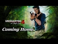 Uncharted 4: A Thief's End |  Coming Home