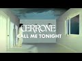 Cerrone - Call Me Tonight (Official Video)