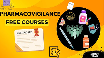 Free Pharmacovigilance Courses | Learn Drug Safety, PV Basics & Advanced Topics (With Certificates!)