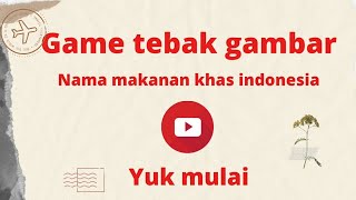 Game tebak gambar ( makanan khas indonesia ) screenshot 3