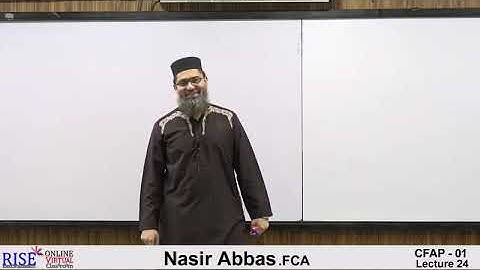 Advanced Accounting And Financial Reporting |AAFR| CFAP| CA|CFAP1 pac Sir Nasir Abbas Lecture 24(2)