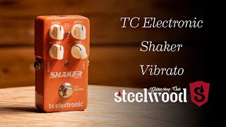 Un efecto de todos los tiempos | TC Electronic Shaker Vibrato